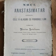 Noul anastimatar cuprind cele 8 glasuri cu podobiile lor lucrat de Nicolae Severeanu Editia 1