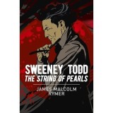 Sweeney Todd: The String of Pearls