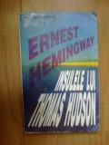 d8 INSULELE LUI THOMAS HUDSON - ERNST HEMINGWEY