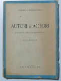 Corneliu Moldovanu - Autori și actori. Pagini de critică dramatică (ed. &icirc;ntregită; 1944)