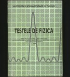 Cumpara ieftin TESTELE / TESTE DE FIZICĂ - CONCURSUL DE ADMITERE LA FACULTATEA DE MEDICINĂ UMFT