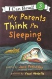 My Parents Think I&#039;m Sleeping