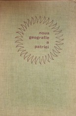 NOUA GEOGRAFIE A PATRIEI - 1964