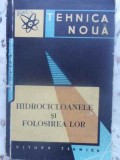 Hidrocicloanele si Folosirea Lor - Oskar Dinter, Tehnica 1965, Constructii, Romana, 112 Pagini