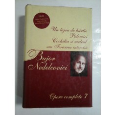 OPERE COMPLETE 7 - BUJOR NEDELCOVICI +CD