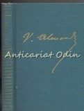 Poezii V. Alecsandri, Editura Pentru Literatura, Bucuresti 1961, Coperta Cartonata, 284 Pagini