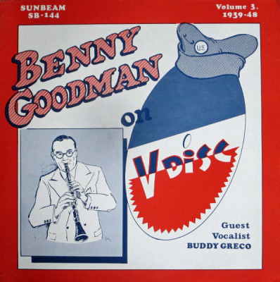 Vinil Benny Goodman &amp;ndash; On V-Disc (Volume 3 - 1939-48) (EX) foto