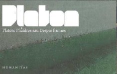 Phaidros sau despre frumos - Platon