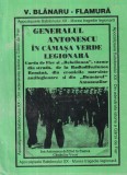 V. Blanaru-Flamura - Generalul Antonescu in camasa verde legionara