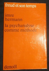 PSYCHANALYSE ET LOGIQUE - IMRE HERMANN (CARTE IN LIMBA FRANCEZA) foto