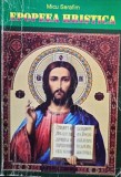 Micu Serafim - Epopeea Hristica (Editia: 2009)