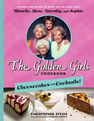 The Golden Girls: Cheesecakes and Cocktails! foto