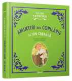 Amintiri din copilărie - Hardcover - Ion Creangă - Gama