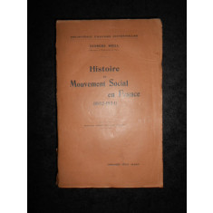 Georges Weill - Histoire du Mouvement Social en France 1852-1924 (1924)