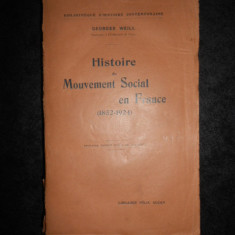 Georges Weill - Histoire du Mouvement Social en France 1852-1924 (1924)