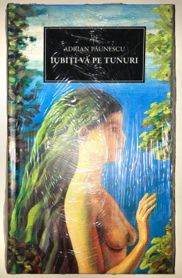 Iubiti-va pe tunuri, Adrian Paunescu, Biblioteca pentru toti, Jurnalul National foto