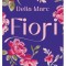 Fiori, Delia Marc - Editura Art