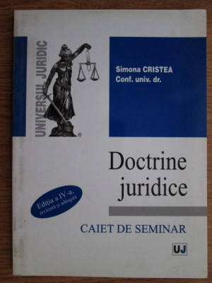 Simona Cristea - Doctrine juridice. Caiet de seminar foto