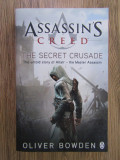 Oliver Bowden - Assassin&#039;s Creed. The secret crusade
