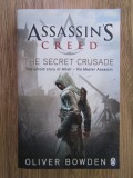 Oliver Bowden - Assassin&#039;s Creed. The secret crusade