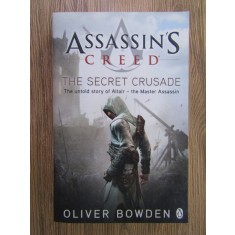 Oliver Bowden - Assassin&#039;s Creed. The secret crusade