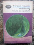 Francois Mauriac - Sfarsitul noptii.Sarutul dat leprosului (BPT 710)