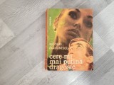 Cere-mi mai putina dragoste de Nicolae Diaconescu