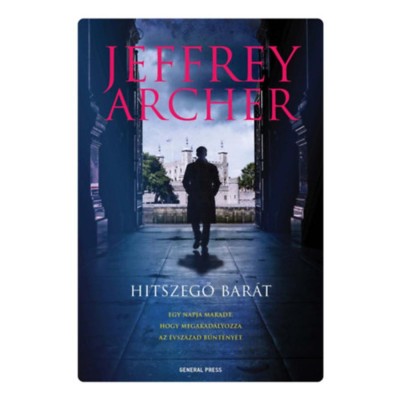 Hitszegő bar&amp;aacute;t - Jeffrey Archer foto