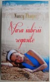 Vara Iubirii Regasite - Nancy Thayer - Roman de Dragoste, Beletristica, Carte Noua/Anticariat