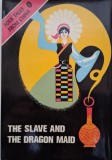 The Slave and The Dragon Maid: Folk Tales from China - Carte in Engleza