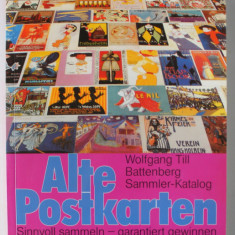 ALTE POSTKARTEN , BATTENBERG SAMMLER - KATALOG , CATALOG DE CARTI POSTALE VECHI , TEXT IN LIMBA GERMANA , 1992