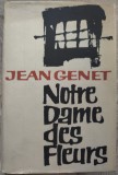 JEAN GENET: NOTRE DAME DES FLEURS (ROMAN)[MERLIN VERLAG HAMBURG/1965/LB GERMANA]
