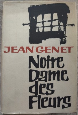 JEAN GENET: NOTRE DAME DES FLEURS (ROMAN)[MERLIN VERLAG HAMBURG/1965/LB GERMANA] foto