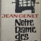 JEAN GENET: NOTRE DAME DES FLEURS (ROMAN)[MERLIN VERLAG HAMBURG/1965/LB GERMANA]