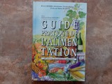 Guide Pratique de l'Alimentation" - B. Sidobre, M. Ferry, R. Hugonot - Ed. Hervas, 1997