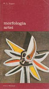 M. S. Kagan - Morfologia artei foto