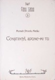 Crinii Tarini Vol. 3: Constiinta, Spune-Mi Tu - Proclu Nicau, Editura Nicodim Caligraful, Filosofie, 2016, 126 Pagini