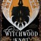 The Witchwood Knot