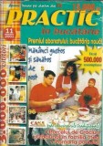 Revista Practic in bucatarie nr.11 An 2001 Pagini 96 Editie Veche Carte Raritate
