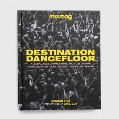 Dorling Kindersley Ltd carte Destination Dancefloor, MIXMAG Duncan Dick