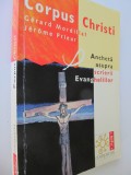 Corpus Christi - Ancheta asupra scrierilor Evangheliilor - Gerard Mordillat ..