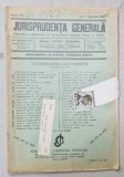 JURISPRUDENTA GENERALA , PUBLICATIUNE SAPTAMANALA DE JURISPRUDENTA REZUMATA ROMANA SI STREINA , NR. 13, 1937