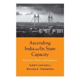Cumpara ieftin Ascending India and Its State Capacity