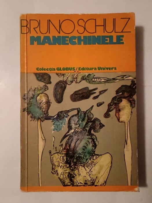 Bruno Schulz - Manechinele (Univers, 1976)