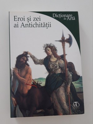Lucia Impelluso Eroi si zei ai Antichitatii foto