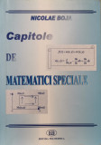 Capitole de matematici speciale - Nicolae Boja