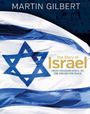 The Story of Israel - Martin Gilbert, editie aniversara cu documente rare T9 foto