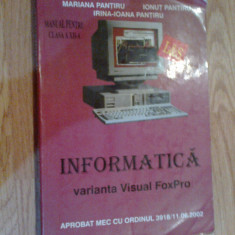 a6 Informatica Varianta Visual Foxpro Manual Pentru Cl. A Xii-a Mariana Pantiru