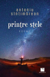 Printre stele - Paperback brosat - Antoniu S&icirc;ntimbrean - Niculescu, 2022