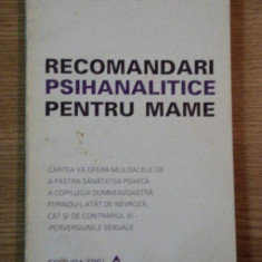 RECOMANDARI PSIHANALITICE PENTRU MAME de WILHELM STEKEL , 1995